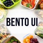 WHAT’S “BENTO UI”？｜新しいインターフェースの話。